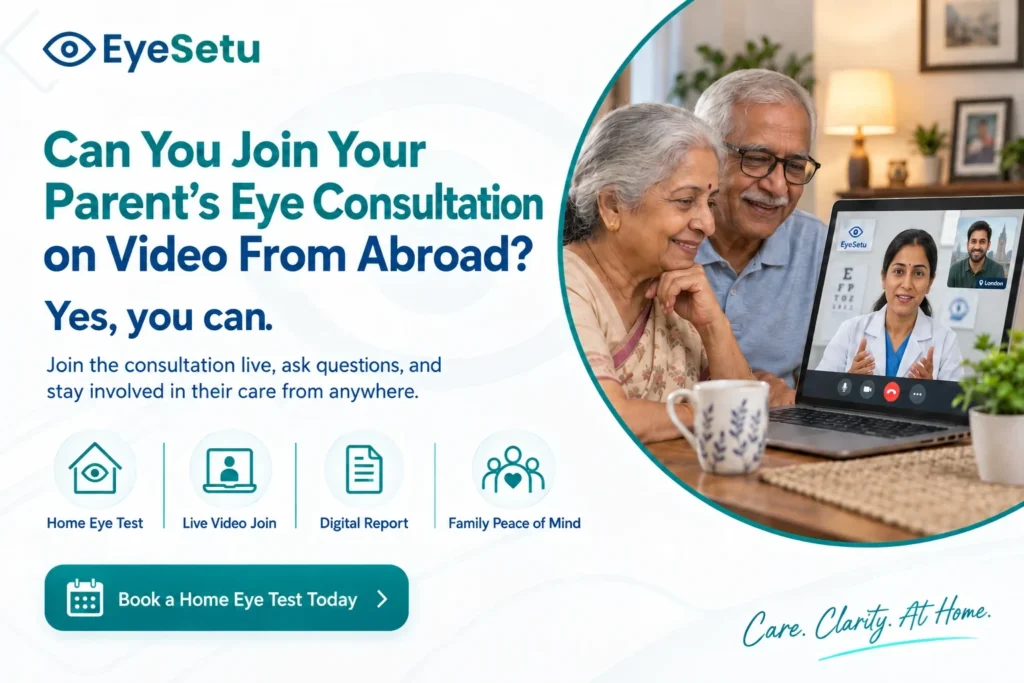 Video consultation for parents’ eye care: Process and what to expect on the call